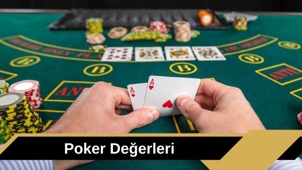 Poker Değerleri