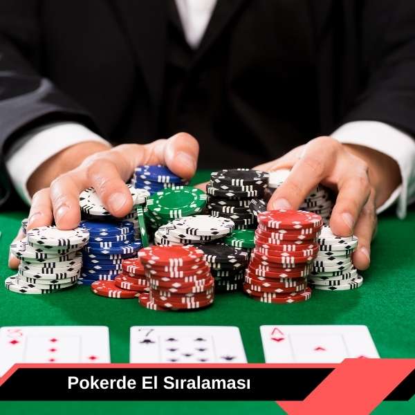 Pokerde El Sıralaması