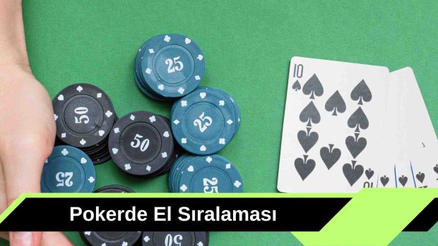 Pokerde El Sıralaması